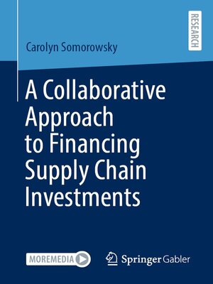cover image of A Collaborative Approach to Financing Supply Chain Investments